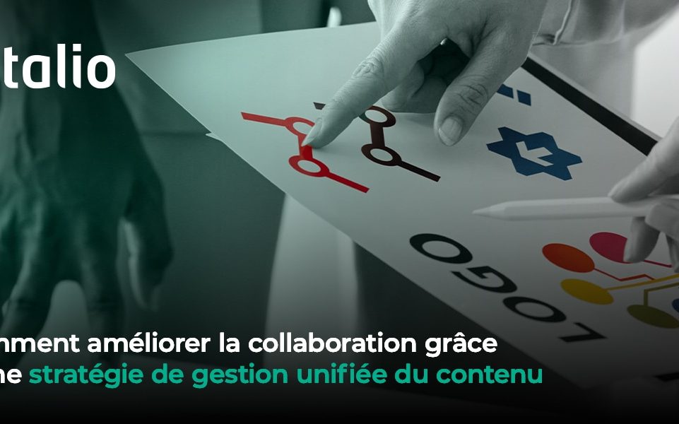 Découvrez comment une stratégie de gestion unifiée des contenus, alimentée par des plateformes de collaboration de contenu.