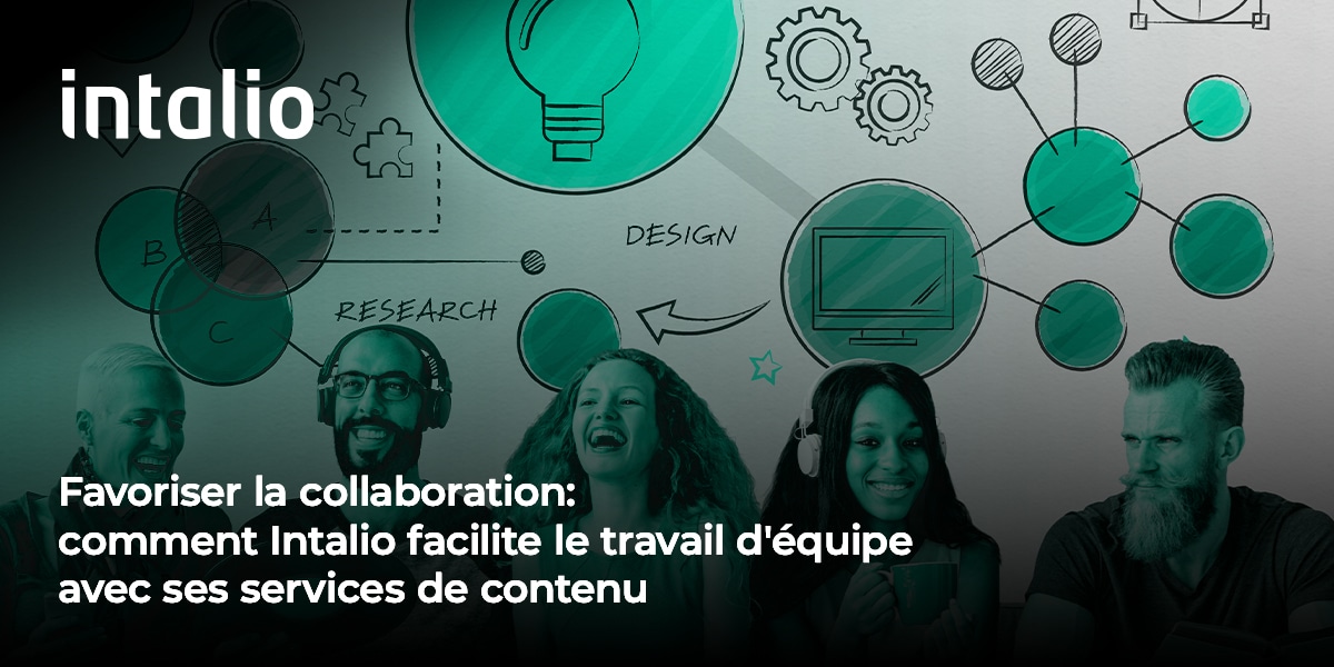Favoriser la collaboration__comment Intalio facilite le travail d’équipe_avec ses services de contenu_ Découvrez comment la plateforme de services de contenu d’Intalio révolutionne la collaboration en équipe, simplifie les flux de travail, favorise la communication et augmente la productivité.