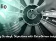 Aligning Strategic Objectives with Data-Driven Insights to define, manage, and adjust your strategic objectives through data