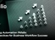 Avoiding Automation Pitfalls: Best Practices for Business Workflow Success with Intalio automation solutions