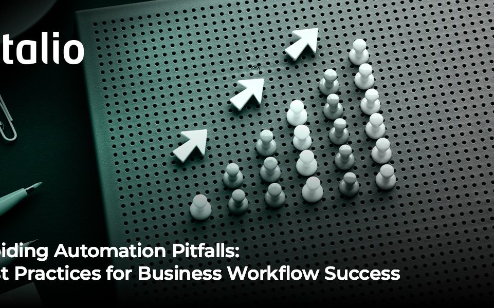 Avoiding Automation Pitfalls: Best Practices for Business Workflow Success with Intalio automation solutions