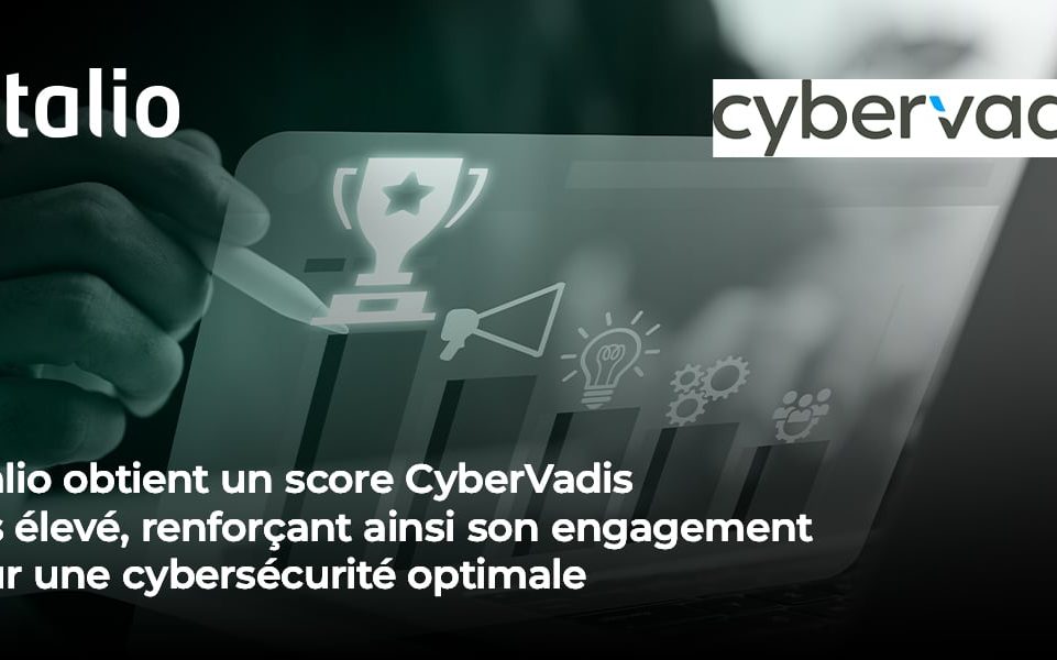 Intalio obtient un score CyberVadis très élevé, renforçant ainsi son engagement pour une cybersécurité optimale