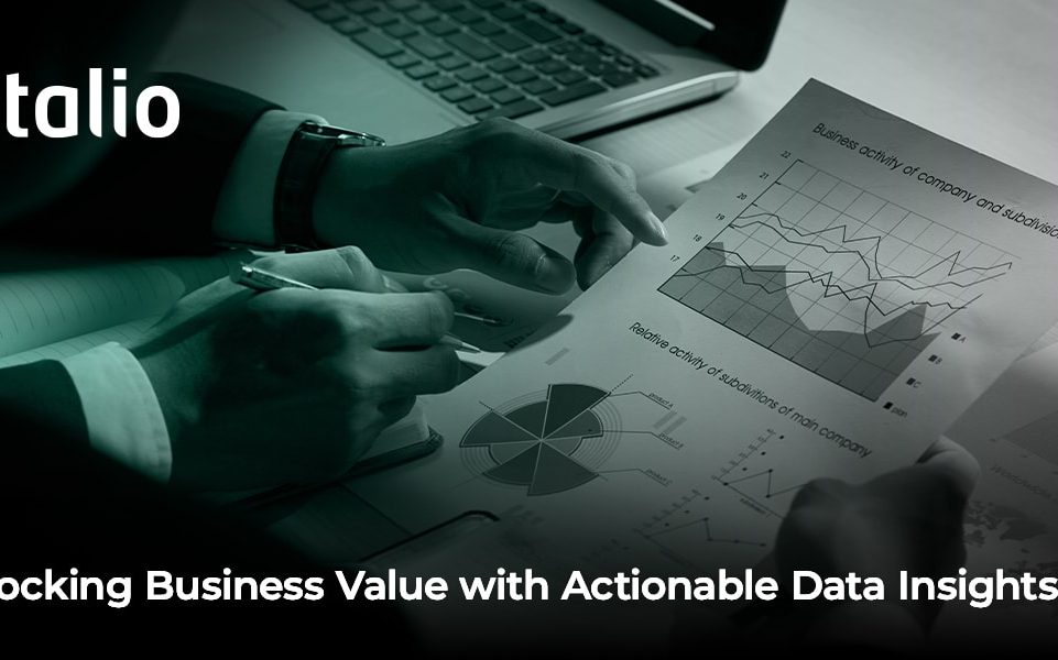 Consolidating data and leveraging business data analytics solutions and tools can drive actionable insights.