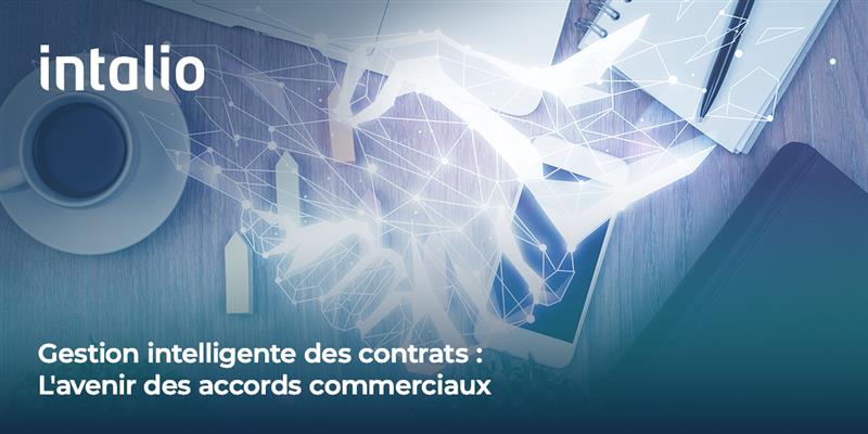 Gestion intelligente des contrats _ L’avenir des accords commerciaux_ Gestion des contrats : Optimisez vos processus contractuels grâce à une gestion basée sur l'IA. Réduisez les délais et assurez la conformité