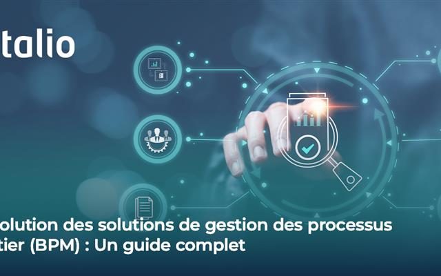 Explorez l'évolution des solutions BPM, leurs capacités actuelles et les avancées futures
