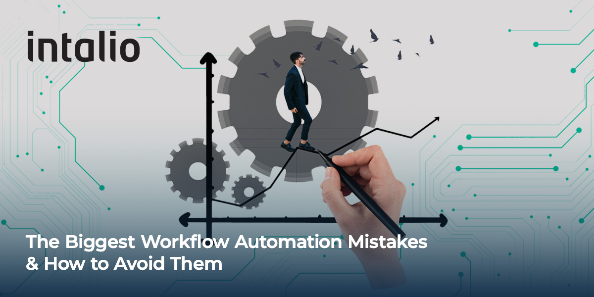 The Biggest Workflow Automation Mistakes & How to Avoid Them. 5 common workflow automation mistakes and how to avoid them
