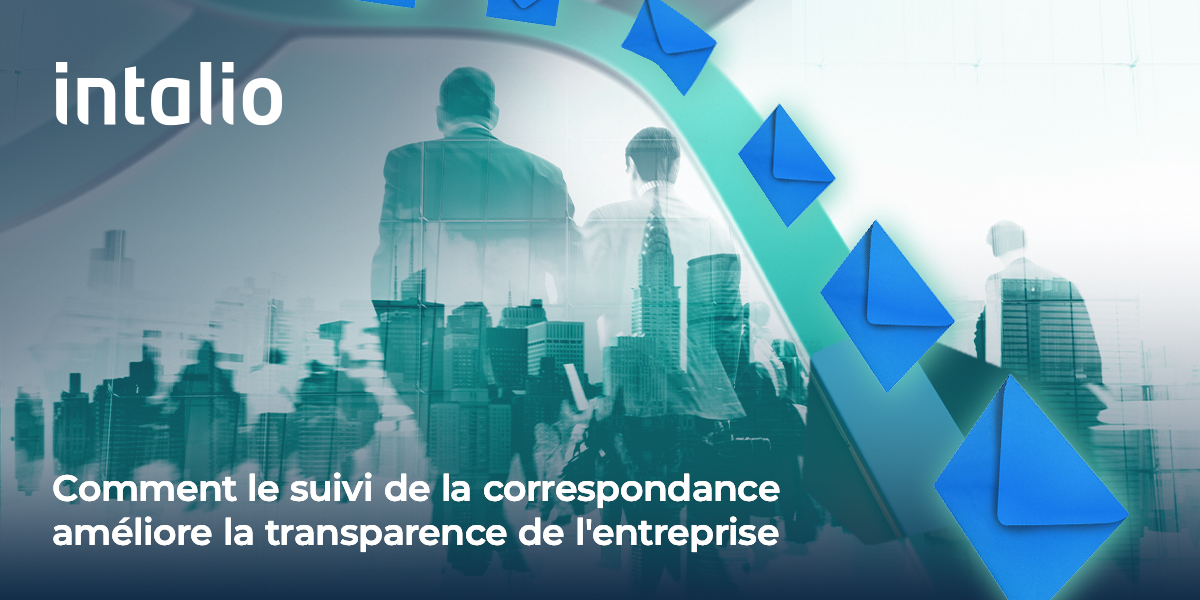 Comment le suivi de la correspondance améliore la transparence de l'entreprise