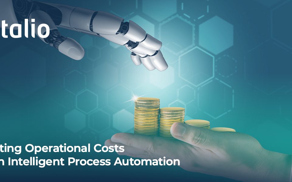 How organizations can cut operational costs and scale efficiently by automating workflows with the right process automation strategy
