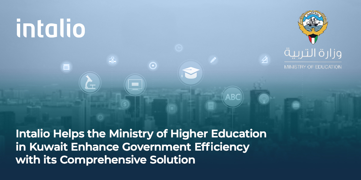 Intalio Helps the Ministry of Higher Education_in Kuwait Enhance Government Efficiency_with its Comprehensive Solution_ Intalio Helps the Ministry of Higher Education in Kuwait Enhance Government Efficiency with its Comprehensive Solution