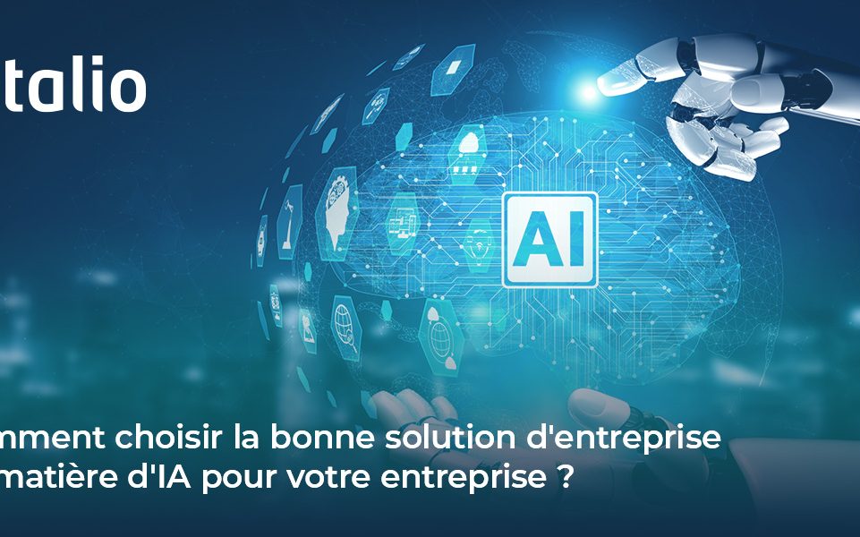 Choisir un logiciel d'entreprise AI pour la transformation digitale avec des services cognitifs et des solutions logicielles d'entreprise.
