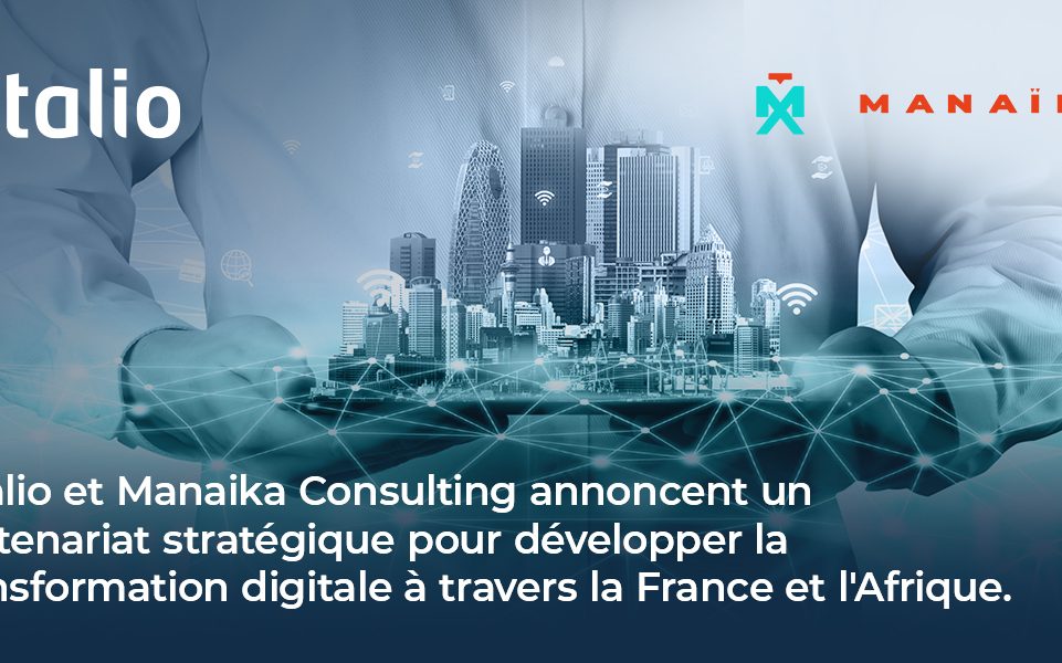 Intalio et Manaika ConsultingPR 2 Intalio et Manaika Consulting annoncent un partenariat stratégique pour développer la transformation digitale à travers la France et l'Afrique.
