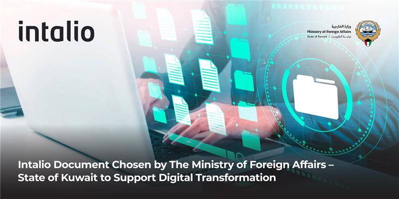Intalio Document Chosen by The Ministry of Foreign Affairs – State of Kuwait to Support Digital Transformation